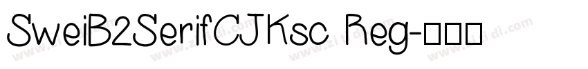 SweiB2SerifCJKsc Reg字体转换